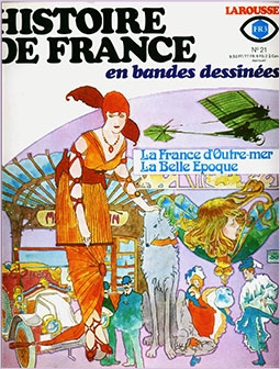 HISTOIRE DE FRANCE 21 - La France d'Outre Mer, la Belle Epoque