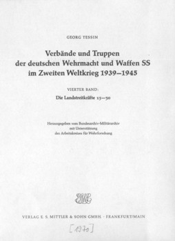 Verbande und Truppen der deutschen Wehrmacht und Waffen-SS im Zweiten Weltkrieg 1939-45. Band 4