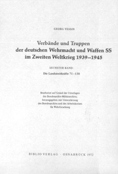Verbande und Truppen der deutschen Wehrmacht und Waffen-SS im Zweiten Weltkrieg 1939-45. Band 6