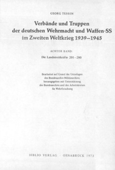 Verbande und Truppen der deutschen Wehrmacht und Waffen-SS im Zweiten Weltkrieg 1939-45. Band 8