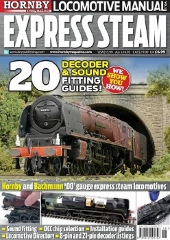 Hornby Magazine Locomotive Manual Volume 1: Express Steam