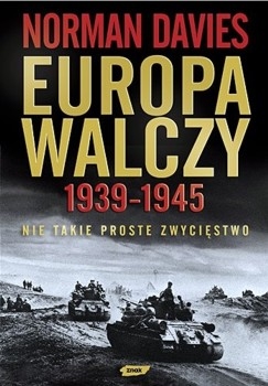 Europa walczy 1939-1945. Nie takie proste zwyciestwo