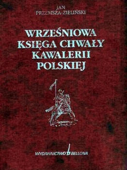 Wrzesniowa ksiega chwaly kawalerii polskiej