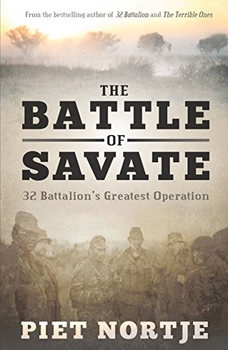 The Battle of Savate: 32 Battalions Greatest Operation