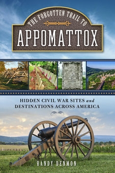 The Forgotten Trail to Appomattox