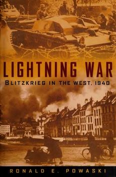 Lightning War: Blitzkrieg in the West, 1940
