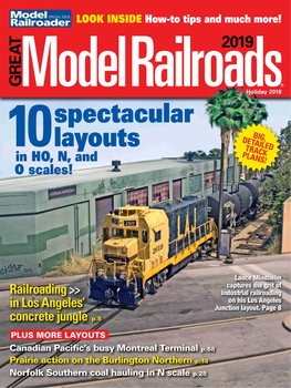 Great Model Railroads 2019 (Model Railroader Special)