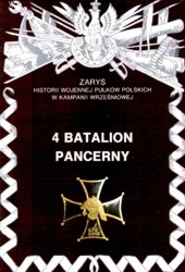 4 Batalion Pancerny (Zarys historii wojennej pulkow polskich w kampanii wrzesniowej. Zeszyt 73)
