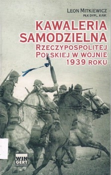 Kawaleria samodzielna Rzeczpospolitej Polskiej w wojnie 1939 roku