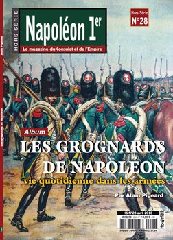Les Grognards de Napoleon (Napoleon 1er Hors Serie №28)