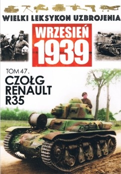 Czolg Renault R35 (Wielki Leksykon Uzbrojenia. Wrzesien 1939 Tom 47)