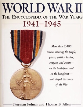 World War II: The Encyclopedia of the War Years, 1941-1945