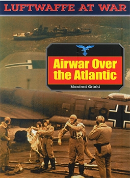 Luftwaffe At War - Airwar Over The Atlantic