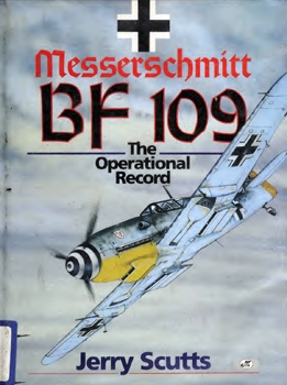 Messerschmitt Bf 109:The Operational Record