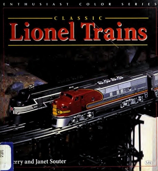 Classic Lionel Trains (Enthusiast Color Series)