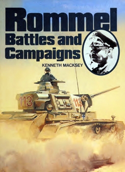 Rommel: Battles and Campaigns