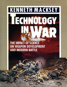 Technology in war the impact of science on weapon development and modern battle