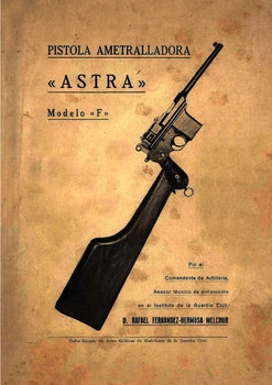 Pistola Ametralladora "Astra" Modelo "F"