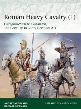 Roman Heavy Cavalry (1) (Osprey Elite 225)