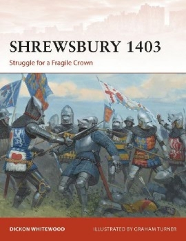 Shrewsbury 1403 (Osprey Campaign 316)
