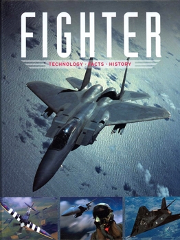 Fighter: Technology, Facts, History