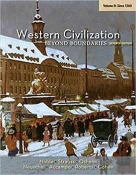 Western Civilization: Beyond Boundaries, Volume II: Since 1560