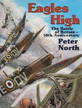 Eagles High: The Battle of Britain 50th Anniversary