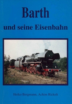 Barth und seine Eisenbahn