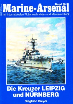 Die Kreuzer Leipzig und Nurnberg (Marine-Arsenal 28)