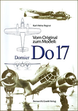 Vom Original zum Modell Do-17 Do-215