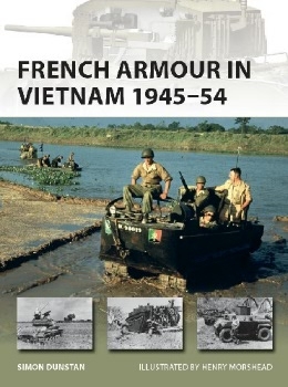 French Armour in Vietnam 1945-54 (Osprey New Vanguard 267)
