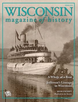 Wisconsin Magazine of History - Spring 2019
