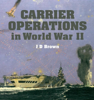 Carrier Operations in World War II