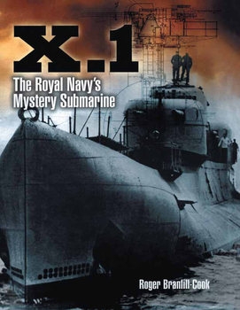X.1: The Royal Navys Mystery Submarine