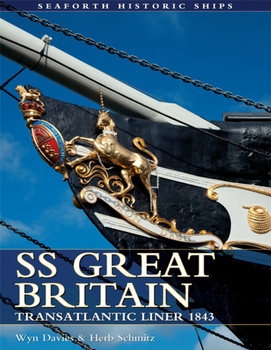 SS Great Britain: Transatlantic Liner 1843