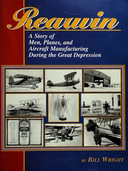 Rearwin: A story of men, planes, and aircraft manufacturing during the Great Depression