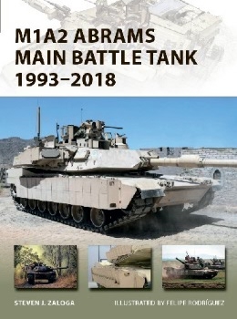 M1A2 Abrams Main Battle Tank 1993-2018 (Osprey New Vanguard 268)