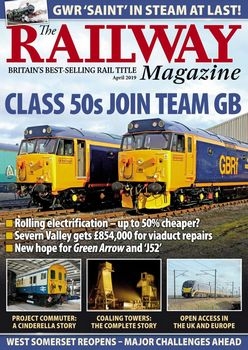 The Railway Magazine 2019-04