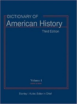 Dictionary of American History, 3rd Edition (10 Volumes)