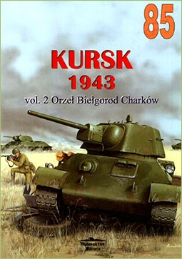 Wydawnictwo Militaria 85. Kursk 1943 vol. 2