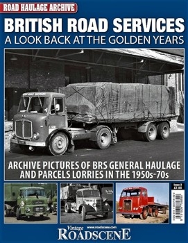 British Road Services. A Look Back at the Golden Years (Road Haulage Archive  2)