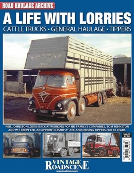 A life with Lorries. Cattle Trucks, General Haulage, Tippers (Road Haulage Archive  10)