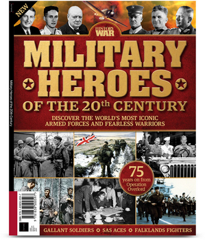 Military Heroes of the 20th Century (History Of War 1st Edition 2019)