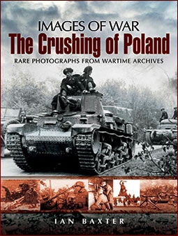 Images of War - The Crushing of Poland