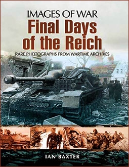 Images of War - Final Days of the Reich