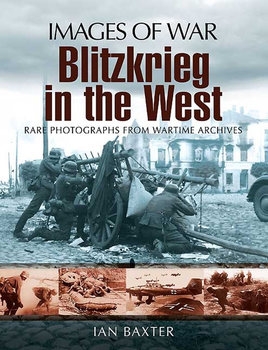 Blitzkrieg in the West (Images of War)