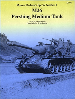M26 Pershing Medium Tank [Museum Ordnance Special Number 3]