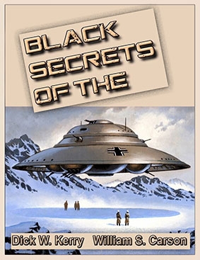 Black Secrets of the Third Reich (Extended edition): Unique modern and old world war technology