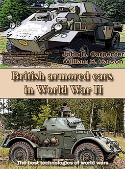 British armored cars in World War II The best technologies of world wars