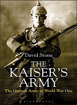 The Kaiser's Army: The German Army in World War One